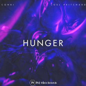 Dengarkan Hunger lagu dari ConKi dengan lirik