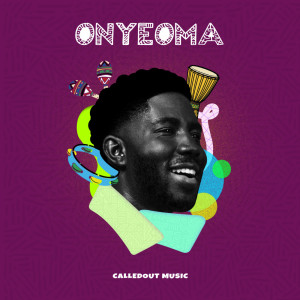 CalledOut Music的專輯Onyeoma