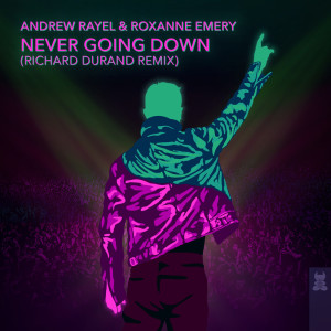 Dengarkan Never Going Down (Richard Durand Remix) lagu dari Andrew Rayel dengan lirik