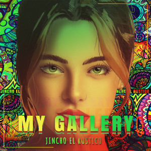 Album My Gallery oleh Jincho El Rustico
