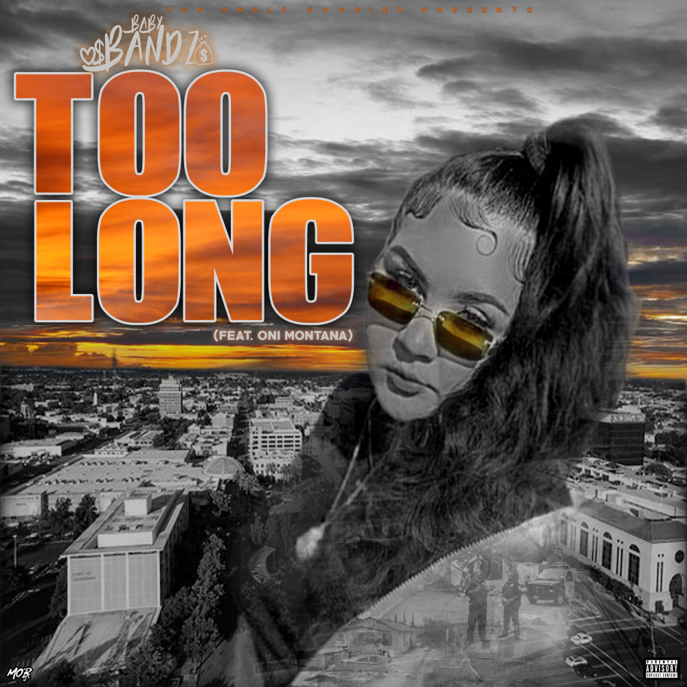 Too Long (Explicit)