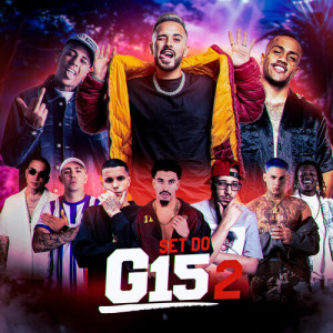 Set do G15 2 - Século XXI (Explicit) dari MC G15