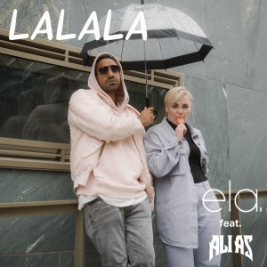 收聽Ela.的LALALA歌詞歌曲