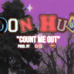 ดาวน์โหลดและฟังเพลง Count Me Out (feat. Don Hugo) พร้อมเนื้อเพลงจาก Rob Wudz