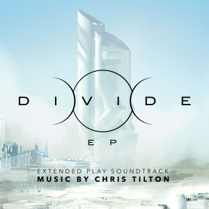 Album Divide (Original Game Soundtrack) - EP from Chris Tilton