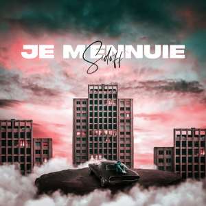 Album JE M'ENNUIE (Explicit) from Sidoff