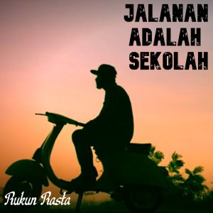 Album Jalanan Adalah Sekolah from Lukanegara