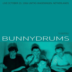 Bunnydrums的專輯To Reptile