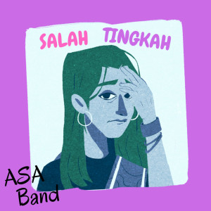 Dengarkan SALAH TINGKAH (Remastered 2025) lagu dari Asa band dengan lirik