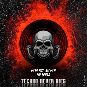 Dengarkan No Idols lagu dari Reverse Stereo dengan lirik