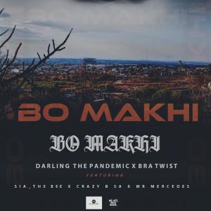 收聽Darling The Pandemic的BO MAKHI (feat. Sia_The Bee & Mr Mercedes)歌詞歌曲