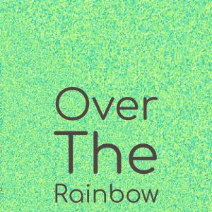 Listen to Over The Rainbow song with lyrics from The Demensions