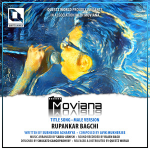 Listen to Moviana Title Song - Male Version song with lyrics from Rupankar Bagchi