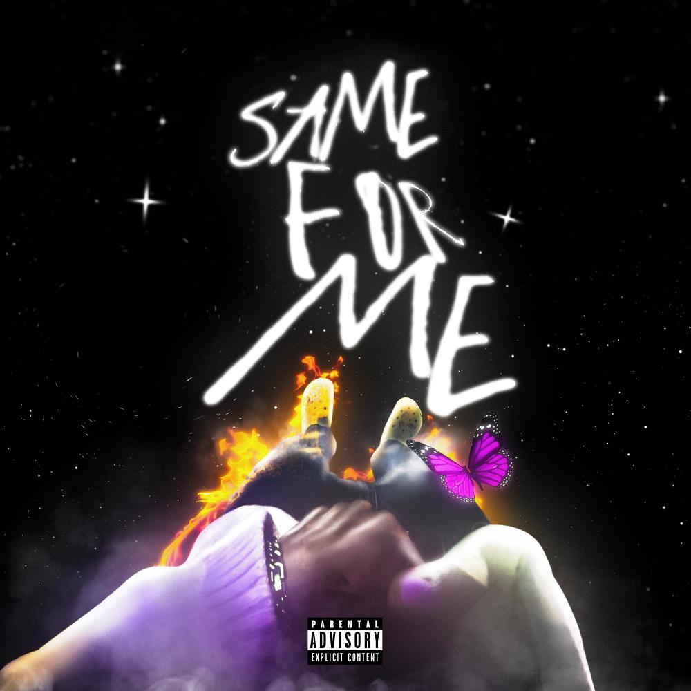 Same For Me (Explicit)