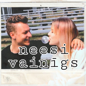 Listen to Neesi Vainīgs song with lyrics from Diona Liepiņa