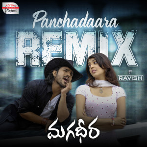 DJ Ravish的專輯Panchadaara Remix (From "Magadheera")