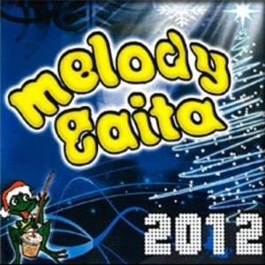 的專輯Melody Gaita 2012