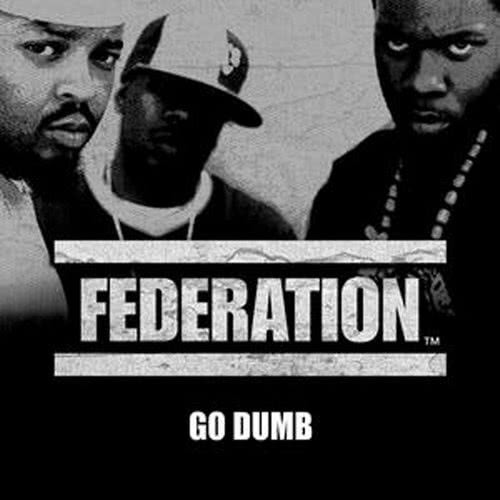 Go Dumb (album version;; Explicit)