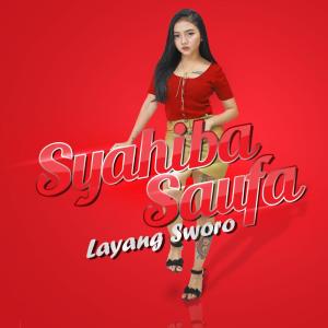 Dengarkan Layang Sworo lagu dari Syahiba Saufa dengan lirik