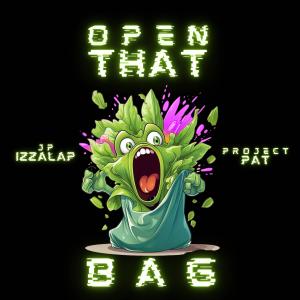 Open That Bag (feat. Project Pat) (Explicit)