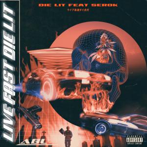 ดาวน์โหลดและฟังเพลง Live Fast (Explicit) พร้อมเนื้อเพลงจาก Die Lit