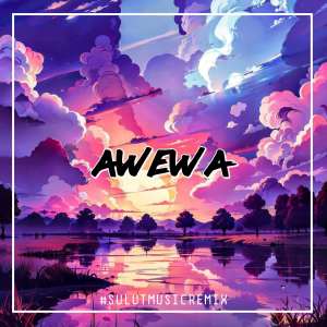 Listen to Awewa song with lyrics from Novyan Mangero