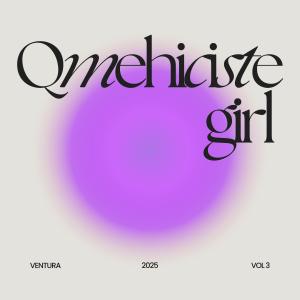 收聽Ventura的Qmehiciste girl歌詞歌曲