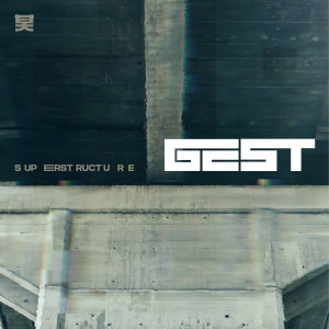 Album Superstructure - EP from Gest