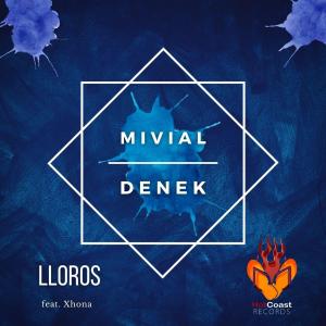 收聽Mivial的Lloros歌詞歌曲