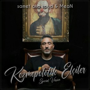 อัลบัม Kozmopolotik Elçiler ศิลปิน samet aka spud