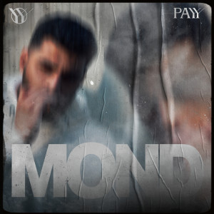 ดาวน์โหลดและฟังเพลง Mond พร้อมเนื้อเพลงจาก Payy