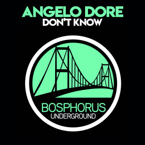 Angelo Dore的專輯Don't Know