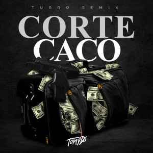 อัลบัม Corte Caco (Remix) ศิลปิน Tomy DJ