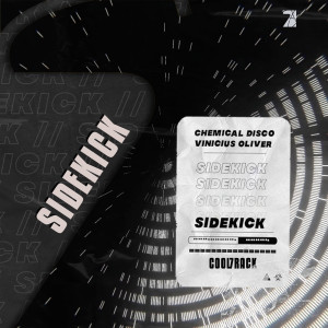 收聽Chemical Disco的SIDEKICK (RADIO EDIT)歌詞歌曲