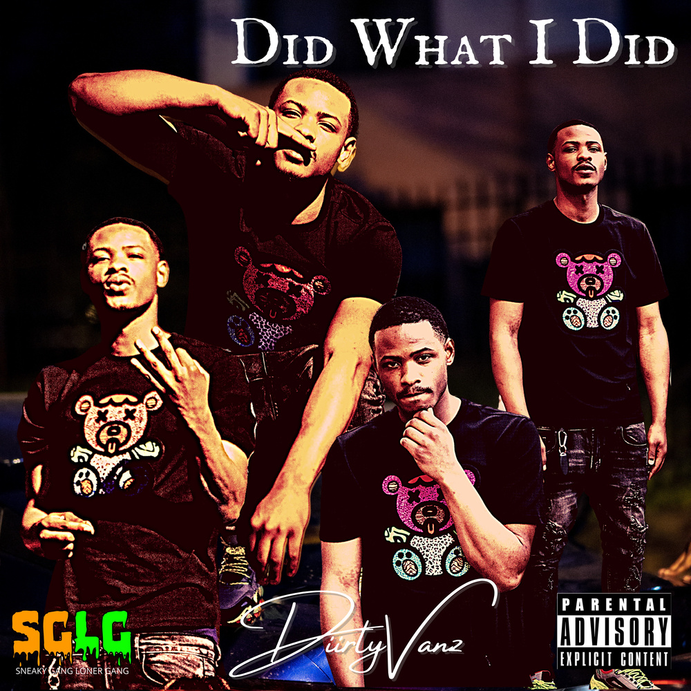 Did What I Did (Explicit)