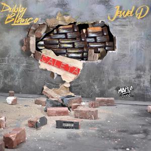 收聽Dubby Blanco的Caleta (feat. Jewel D) (Explicit)歌詞歌曲