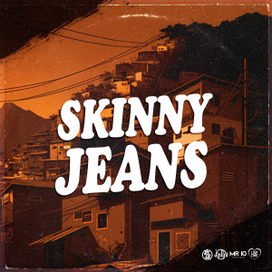 收聽Newsen的Skinny Jeans歌詞歌曲