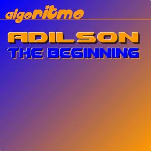 收聽Adilson的The Beginning歌詞歌曲