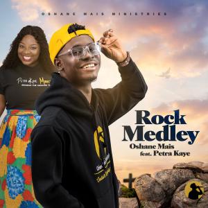 Oshane Mais的專輯Rock Medley (feat. Petra Kaye)