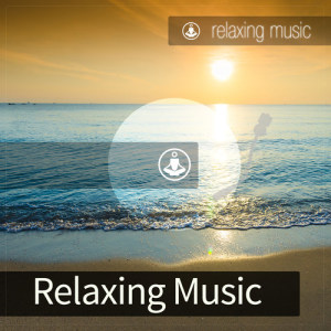 收聽Tracks of Relaxation的Relaxing Music歌詞歌曲