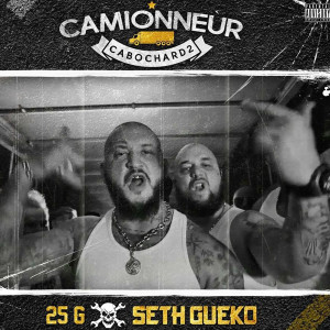 Listen to Camionneurs: Cabochards II song with lyrics from 25G