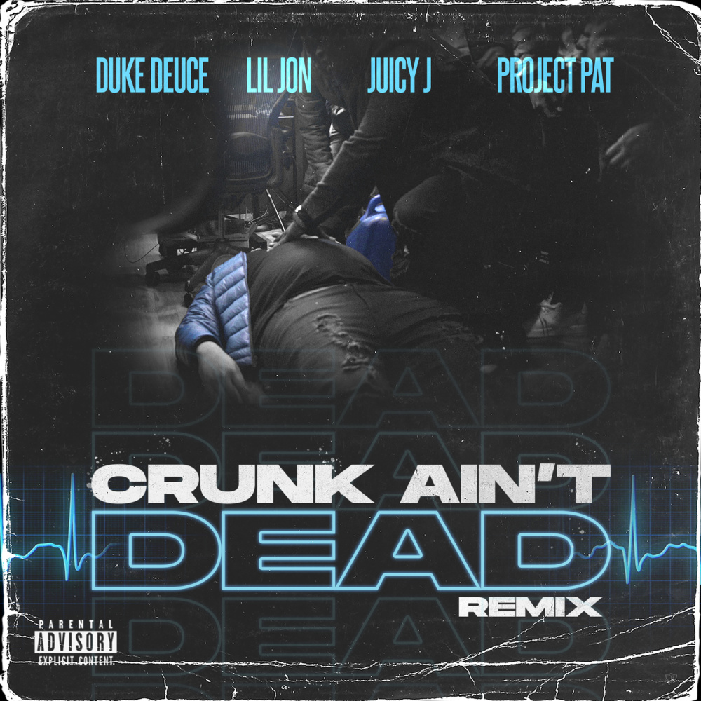 Crunk Ain't Dead (Remix|Explicit)