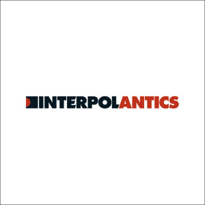 Album Antics oleh Interpol