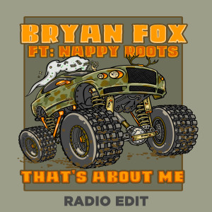 收聽Bryan Fox的That's About Me (Radio Edit)歌詞歌曲