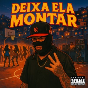 Listen to DEIXA ELA MONTAR (Explicit) song with lyrics from DJ WR O UNICO