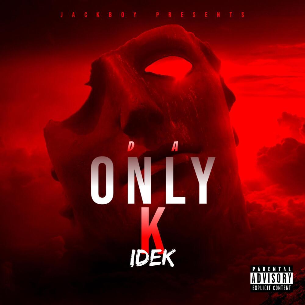 IDEK (Explicit)