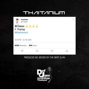 Thaitanium的專輯F. Thaitay (Explicit)