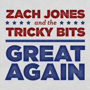 Album Great Again from Zach Jones