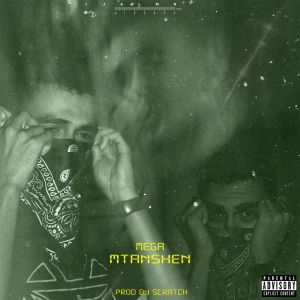 อัลบัม Mtanshen (Explicit) ศิลปิน Mega