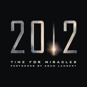 ดาวน์โหลดและฟังเพลง Time for Miracles พร้อมเนื้อเพลงจาก Adam Lambert